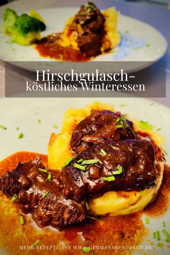 Pin Hirschgulasch German Abendbrot.